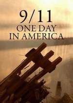 Watch 9/11 One Day in America 123movies