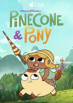 Watch Pinecone & Pony 123movies