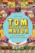 Watch Tom Goes to the Mayor 123movies