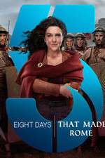 Watch Eight Days That Made Rome 123movies