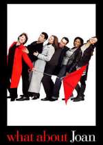 Watch What About Joan 123movies