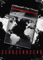 Watch ZeroZeroZero 123movies