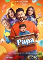 Watch Single Papa 123movies