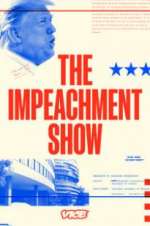Watch The Impeachment Show 123movies