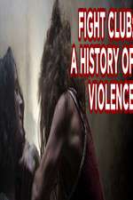 Watch Fight Club A History of Violence 123movies
