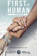 Watch First In Human: The Trials of Building 10 123movies
