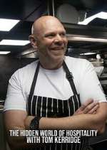 Watch The Hidden World of Hospitality with Tom Kerridge 123movies