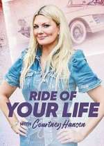 Watch Ride of Your Life with Courtney Hansen 123movies