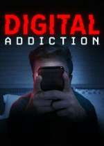 Watch Digital Addiction 123movies