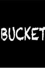 Watch Bucket 123movies