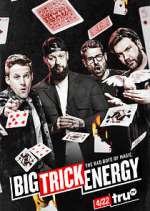 Watch Big Trick Energy 123movies