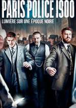 Watch Paris Police 1900 123movies