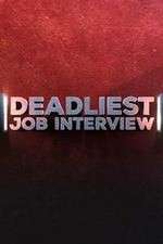 Watch Deadliest Job Interview 123movies