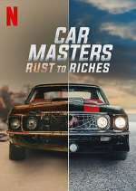 Watch Car Masters: Rust to Riches 123movies