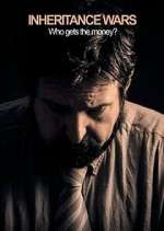 Watch Inheritance Wars: Who Gets the Money? 123movies