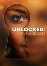 Watch Unlocked: Family Secrets 123movies