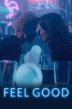 Watch Feel Good 123movies