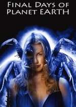 Watch Final Days of Planet Earth 123movies