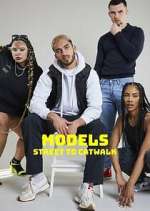 Watch Models: Street to Catwalk 123movies