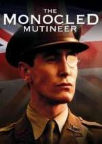 Watch The Monocled Mutineer 123movies