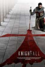 Watch Knightfall 123movies
