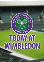 Watch Today at Wimbledon 123movies