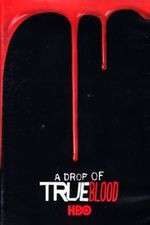 Watch A Drop of True Blood 123movies