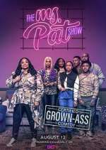 Watch The Ms. Pat Show 123movies