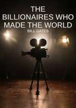 Watch The Billionaires Who Made Our World 123movies