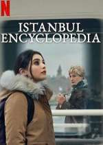 Watch Ä°stanbul Ansiklopedisi 123movies