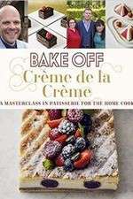 Watch Bake Off Creme De La Creme 123movies