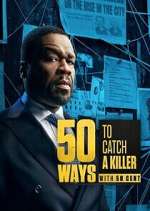 Watch 50 Ways to Catch a Killer 123movies