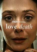 Watch Love & Death 123movies