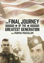Watch The Final Journey of the Greatest Generation 123movies