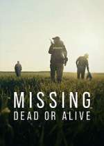 Watch Missing: Dead or Alive? 123movies