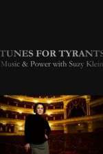 Watch Tunes for Tyrants: Music and Power with Suzy Klein 123movies