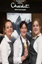 Watch Chocolate Dreams: Inside Hotel Chocolat 123movies