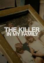 Watch The Killer in My Family 123movies