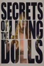 Watch Secrets of the Living Dolls 123movies
