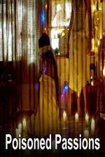 Watch Poisoned Passions 123movies