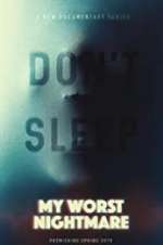 Watch My Worst Nightmare 123movies
