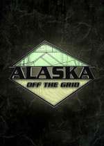 Watch Alaska Off the Grid 123movies