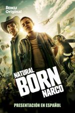 Watch Natural Born Narco 123movies