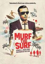 Watch Murf the Surf: Jewels, Jesus, and Mayhem in the USA 123movies