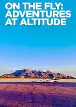 Watch On the Fly: Adventures at Altitude 123movies