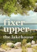 Watch Fixer Upper: The Lakehouse 123movies