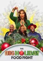 Watch The Big Holiday Food Fight 123movies