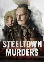 Watch Steeltown Murders 123movies