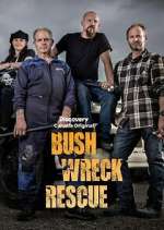Watch Bush Wreck Rescue 123movies