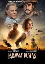 Watch Faraway Downs 123movies